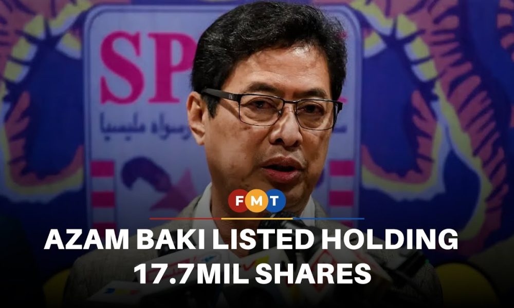Azam Baki listed as holding shares in financial services firm, says report