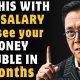 When you receive your SALARY, DO THIS and GET RICH in 3 MONTHS  - Robert Kiyosaki.