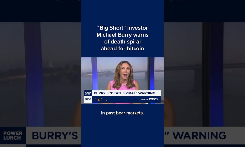 'Big Short' investor Michael Burry warns of death spiral ahead for bitcoin