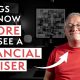 6 Things You Should Know BEFORE You See A FINANCIAL ADVISER