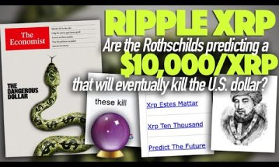 Is The Rothschild’s Economist Predicting Ripple’s XRP At $10,000/XRP & It Will Kill The U.S. Dollar?