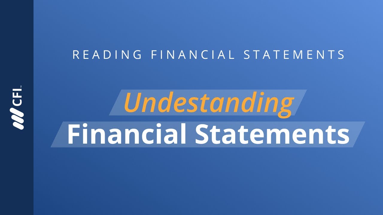 Understanding & Reading Financial Statements
