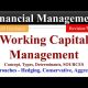 Working Capital Management, Working Capital Cycle, Types, Financing Financial Management in hindi,
