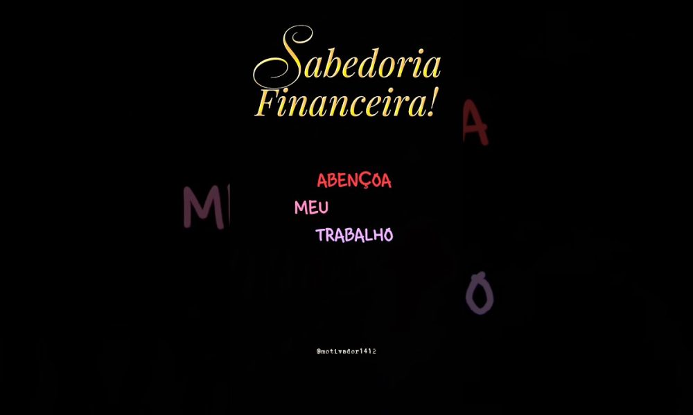 Sabedoria financeira!#oracao #prosperidade #sabedoria #motivacao