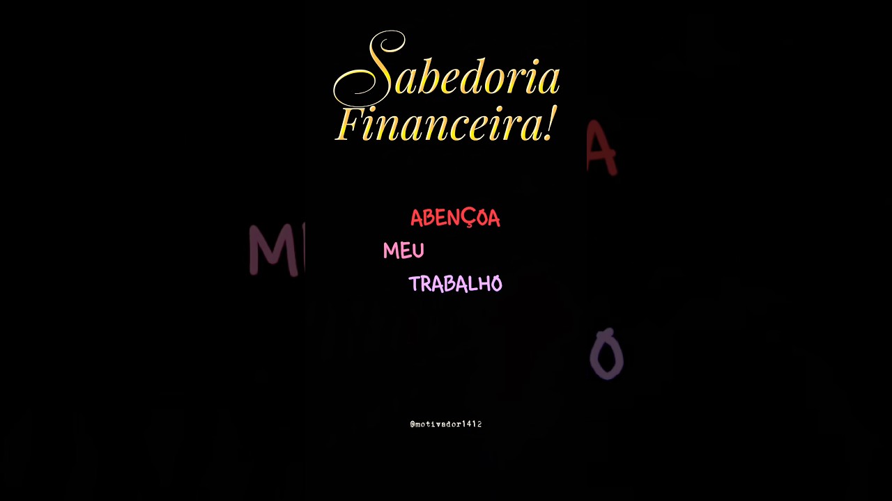 Sabedoria financeira!#oracao #prosperidade #sabedoria #motivacao