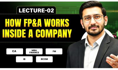 Financial Planning & Analysis (FP&A) | How FP&A Works ? | CA, MBA Finance, IB, FM, B.Com