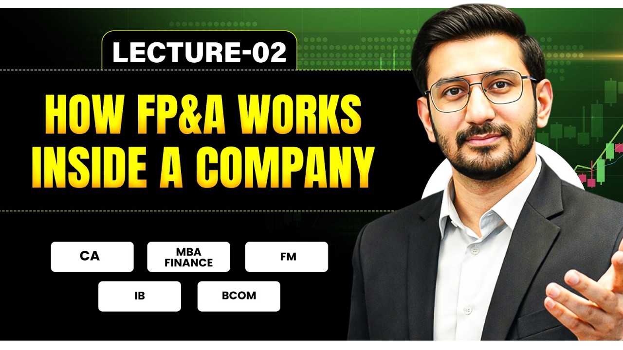 Financial Planning & Analysis (FP&A) | How FP&A Works ? | CA, MBA Finance, IB, FM, B.Com