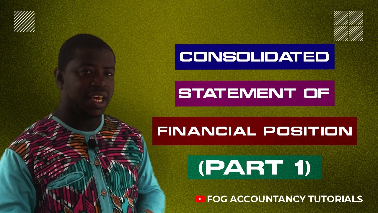 CONSOLIDATED STATEMENT OF FINANCIAL POSITION (PART 1) - IFRS 10