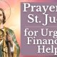 Powerful Prayer to St Jude for Urgent Financial Help & Financial Breakthrough