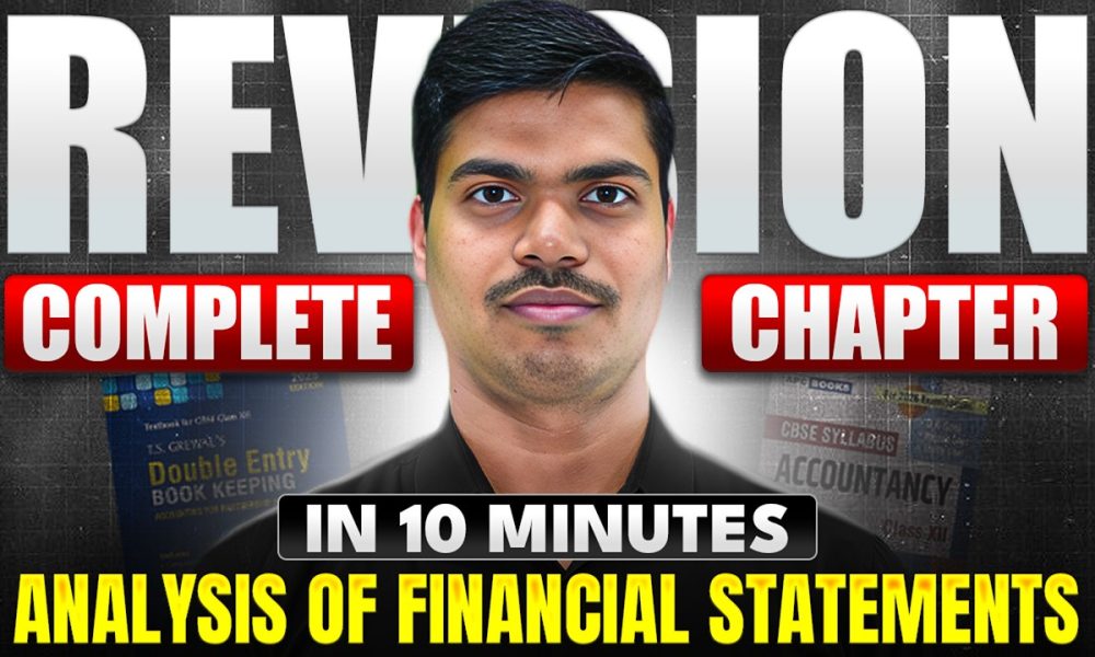 Financial Statement Analysis | Complete Chapter Revision in 10 Minutes | Class 12 Board exam 2026