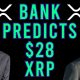 Bank Predicts $28 XRP