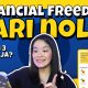 CARA MUDAH FINANCIAL FREEDOM DARI NOL
