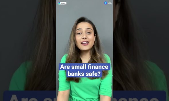 Are small finance banks safe? | #shorts