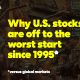 Why U.S. stocks are off to the worst start since 1995*