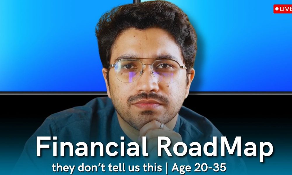 Honest Financial RoadMap that Nobody Tell Us - for your Age : 20's to 35