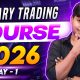Advance Binary Trading Free Course 2026 | Day - 1 | Financial Trader