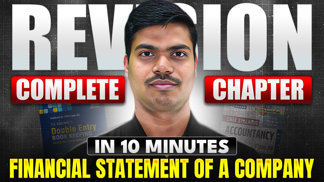 Financial Statement of a Company |Complete Chapter Revision in 10 Minutes | Class 12 Board exam 2026