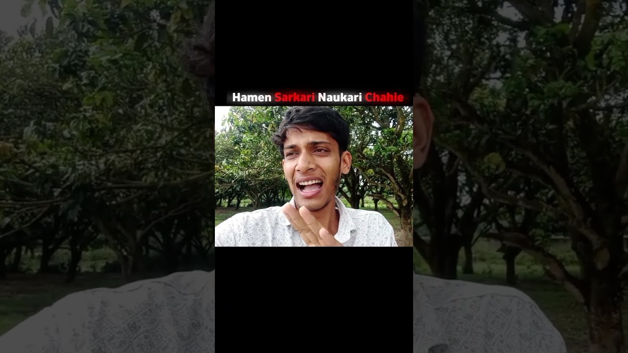 Hamen Sarkari Naukari Chahie . #motivation #viral #rich #money #goals
