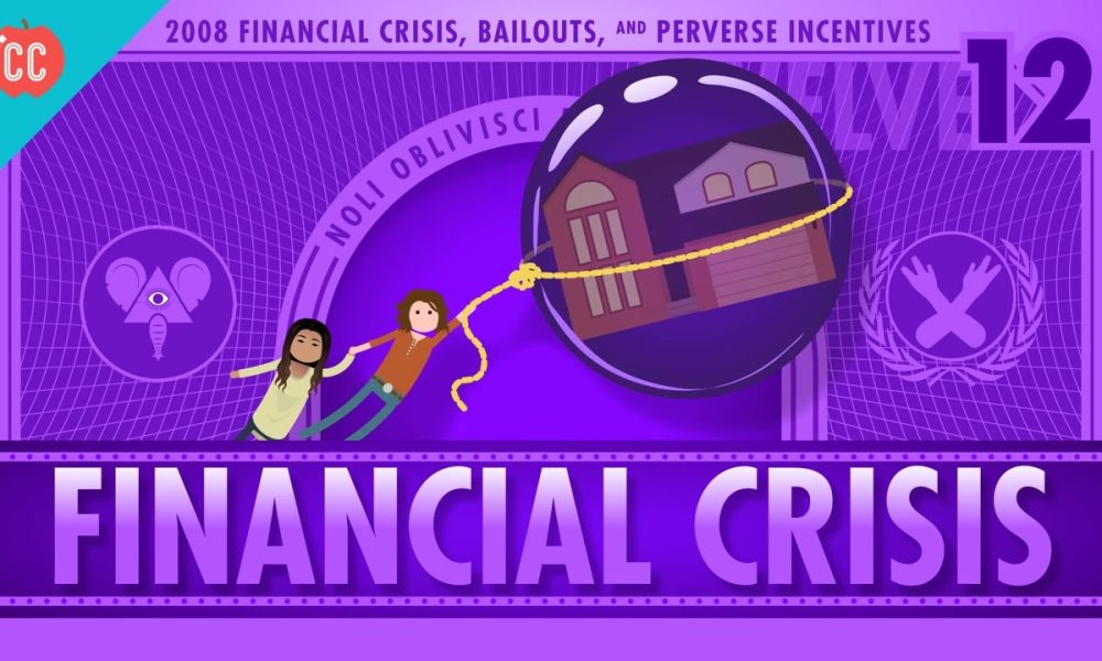 How it Happened - The 2008 Financial Crisis: Crash Course Economics #12