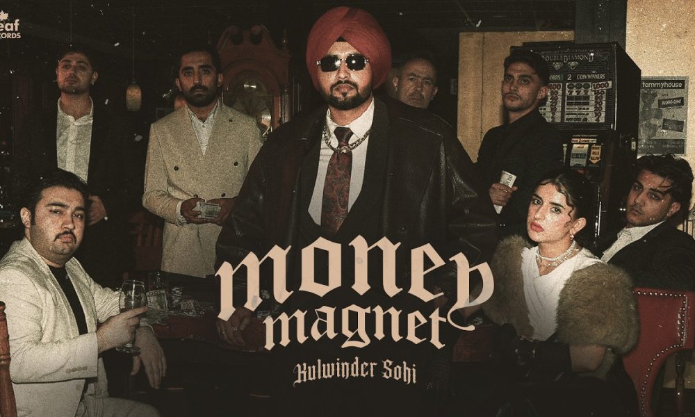 Money Magnet : Kulwinder Sohi ft. J Hind | Deep Jandu | New Punjabi Song 2026 | Latest Punjabi Songs