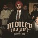 Money Magnet : Kulwinder Sohi ft. J Hind | Deep Jandu | New Punjabi Song 2026 | Latest Punjabi Songs