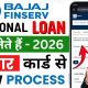 Bajaj Finance Personal Loan 2026 | Bajaj Finserv Personal Loan Kise Le |Bajaj Finance Loan Kaise le