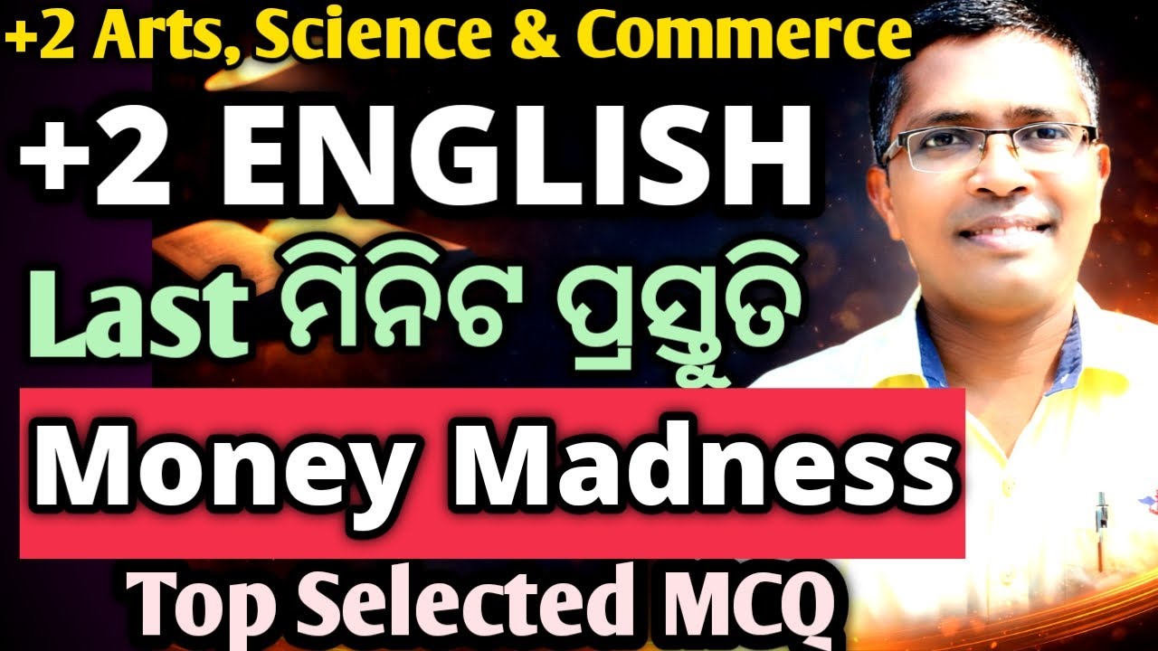 Xii English top Selected mcq "Money Madness"  Board Exam 2026,   #chseodisha #hksir #mychseclass