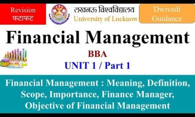 1| Financial Management : Meaning, Definition, Objectives, Importance, financial management bba lu