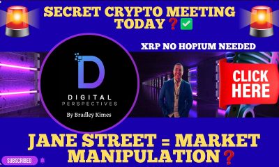 XRP- Closed Door Crypto Meetings? - Jane Street = Market manipulation? - XRP = No Hopium Needed?