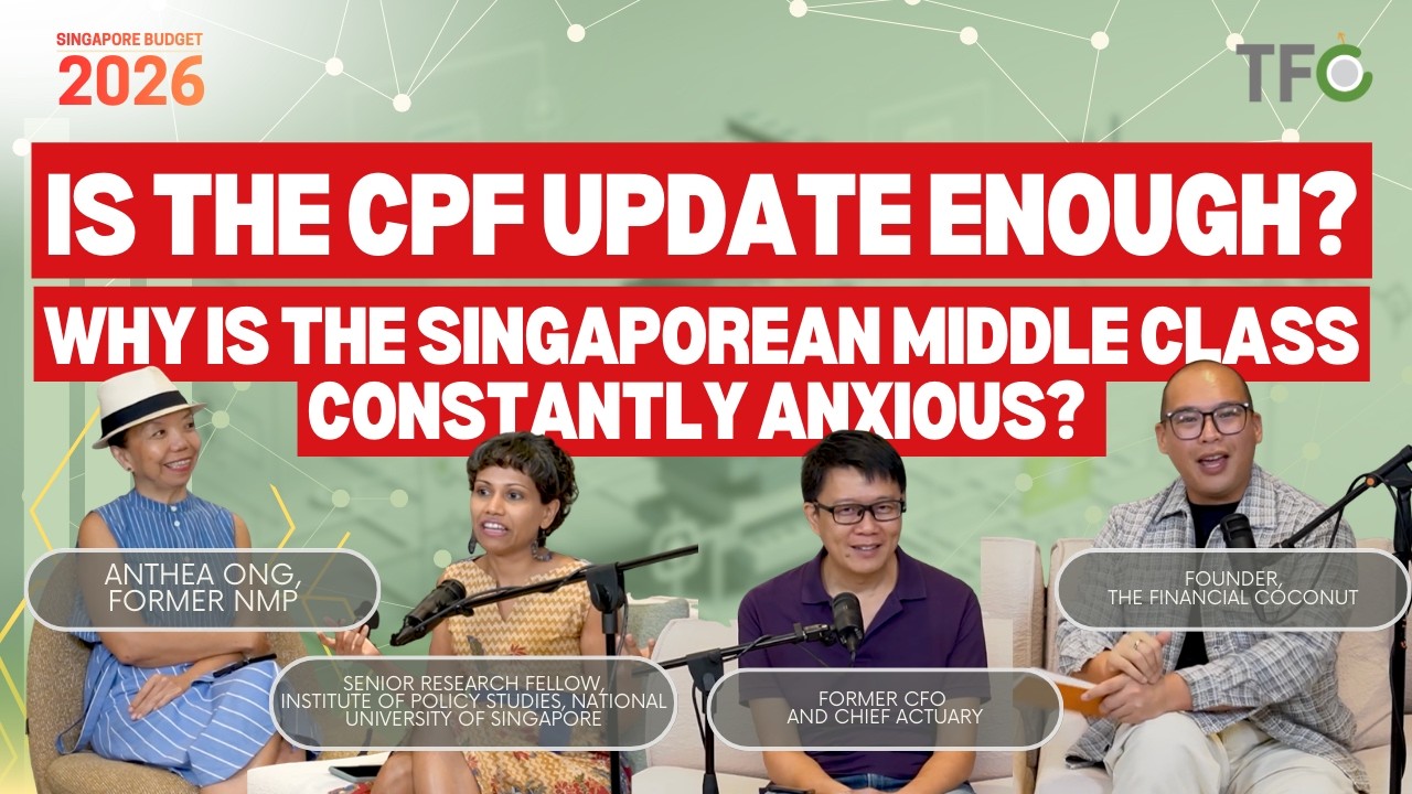 Can this CPF Update Finally Resolve Financial Anxiety of the Middle Class? [Chills 255, Budget 2026]