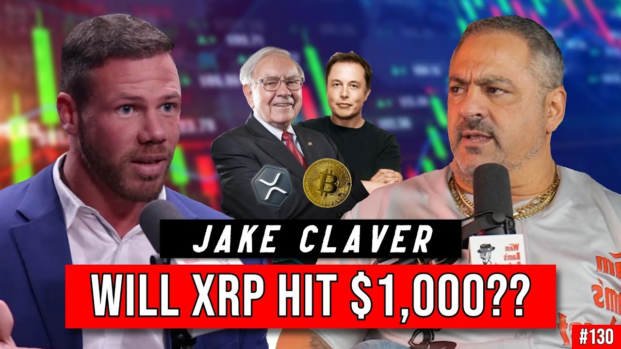 Jake Claver | Will XRP Be Breaking Past $1,000 Soon?? | #130
