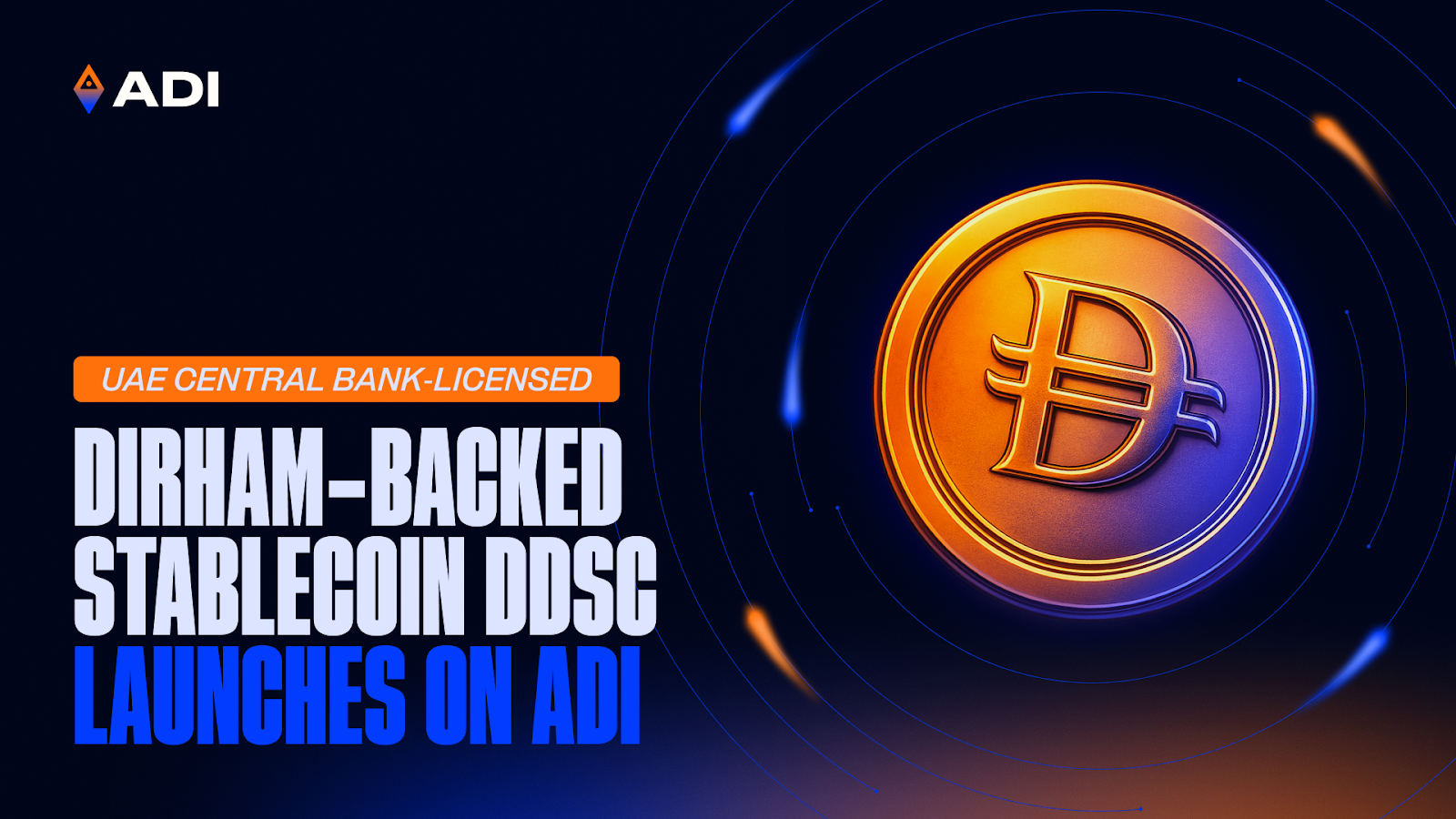 UAE-Approved DDSC Stablecoin Goes Live on ADI Chain