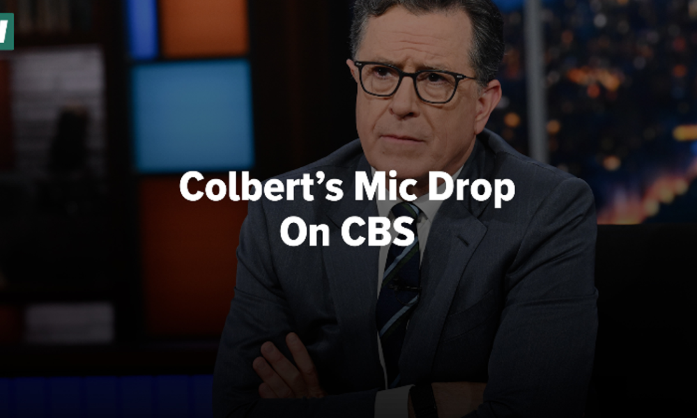 Colbert’s Mic Drop On CBS