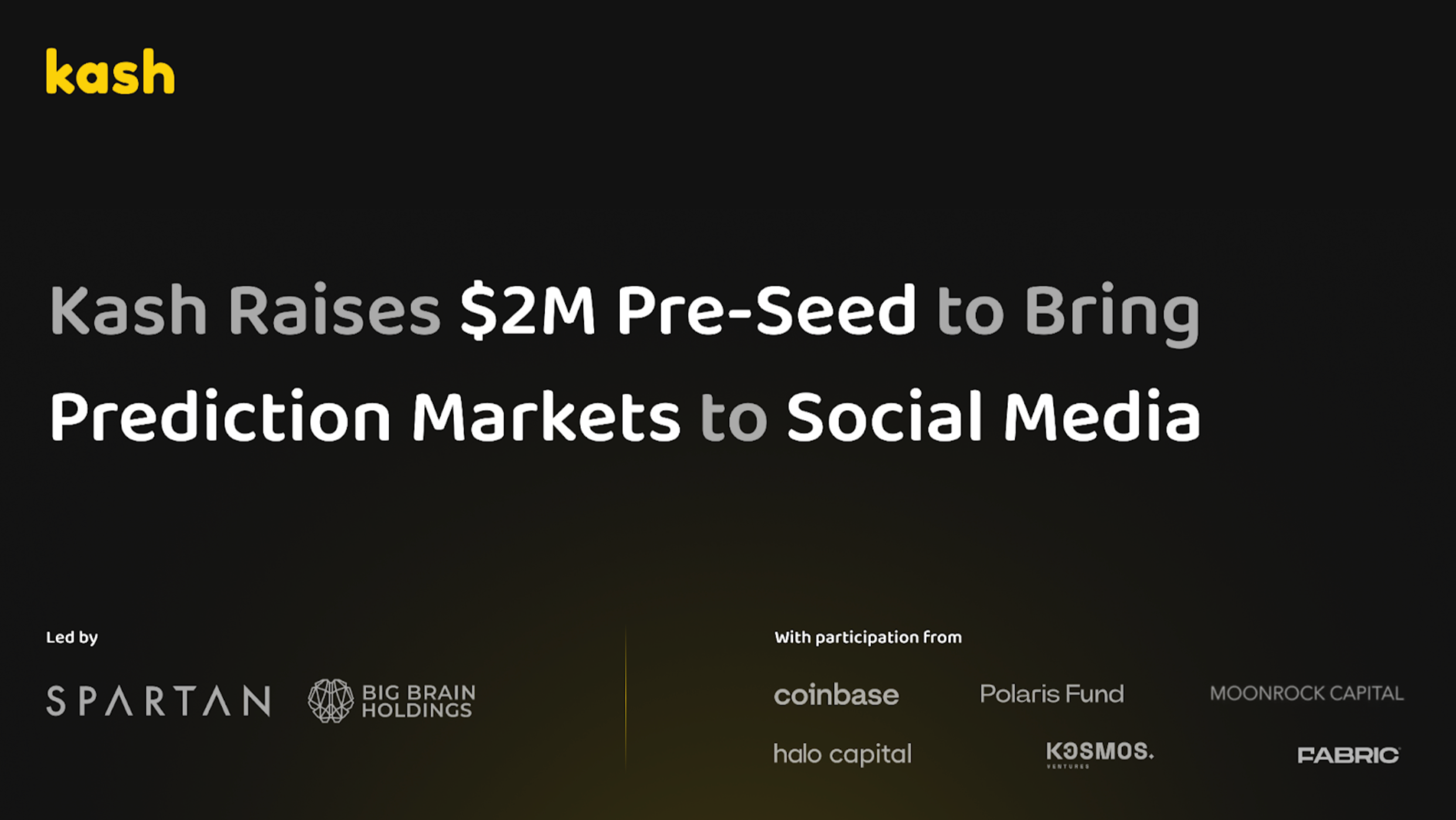 Kash Raises $2M for Social Media Prediction Markets
