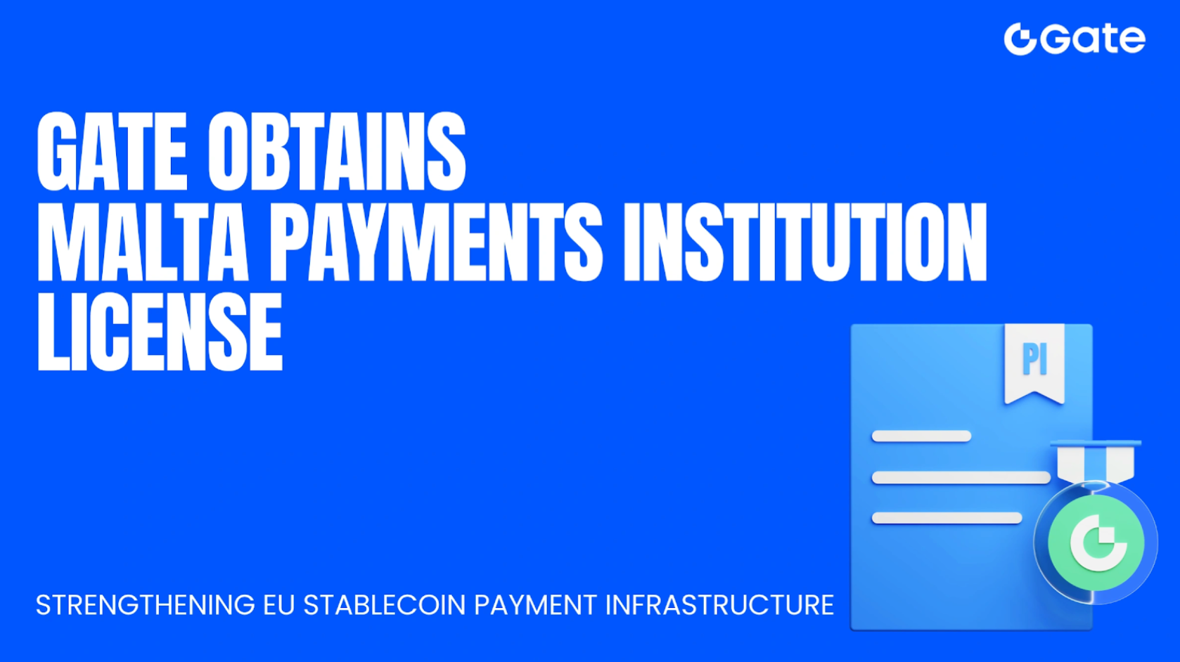 Gate Secures Malta Payment Institution License for EU Expansion