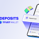 Trust Wallet Launches Cash Deposits: Convert Cash to Crypto