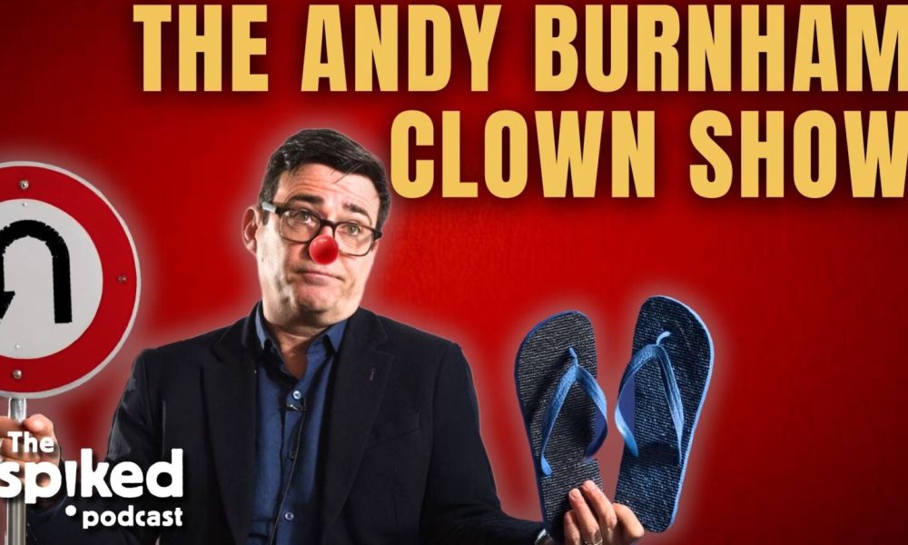 The Andy Burnham clown show