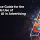 Advertising Association publishes best practice guide for the responsible use of generative AI in advertising