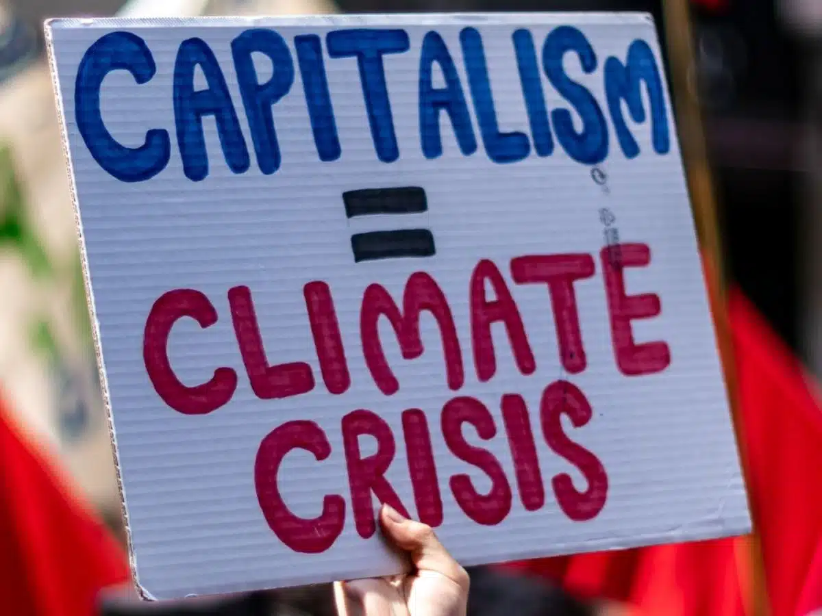 Climate crisis will stop when Capitalism is dismantled