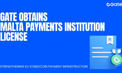 Gate Obtains Malta Payments Institution License, Strengthening EU Stablecoin Payment Infrastructure