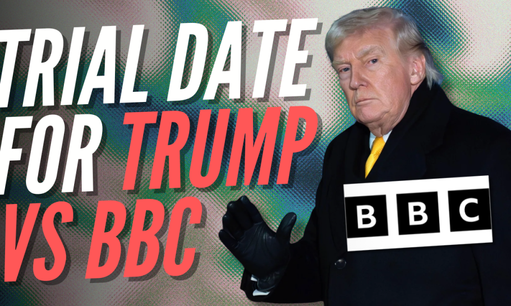 Trump’s Libel Case Against BBC Set for February 2027