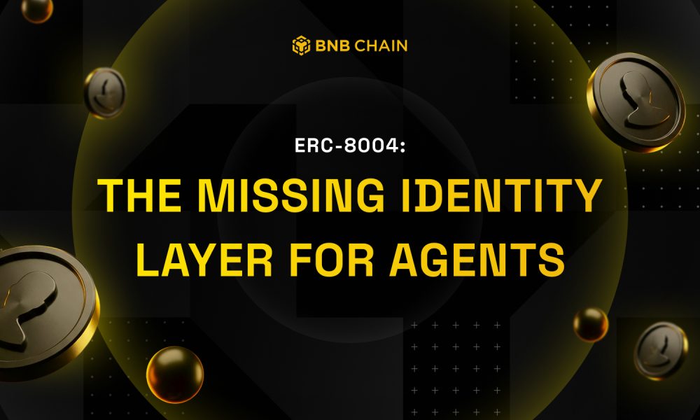 BNB Chain Announces Support for ERC-8004 to Enable Verifiable Identity for Autonomous AI Agents