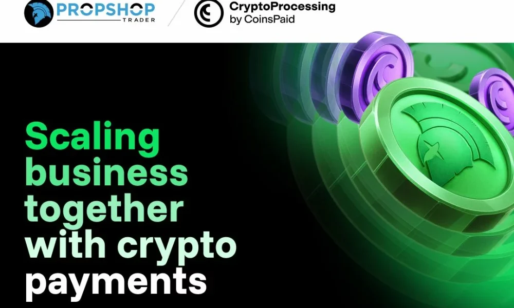 From cards to crypto: How CryptoProcessing by CoinsPaid helps businesses like PropShopTrader scale globally - 2