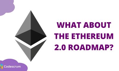 What About the Ethereum 2.0 Roadmap?