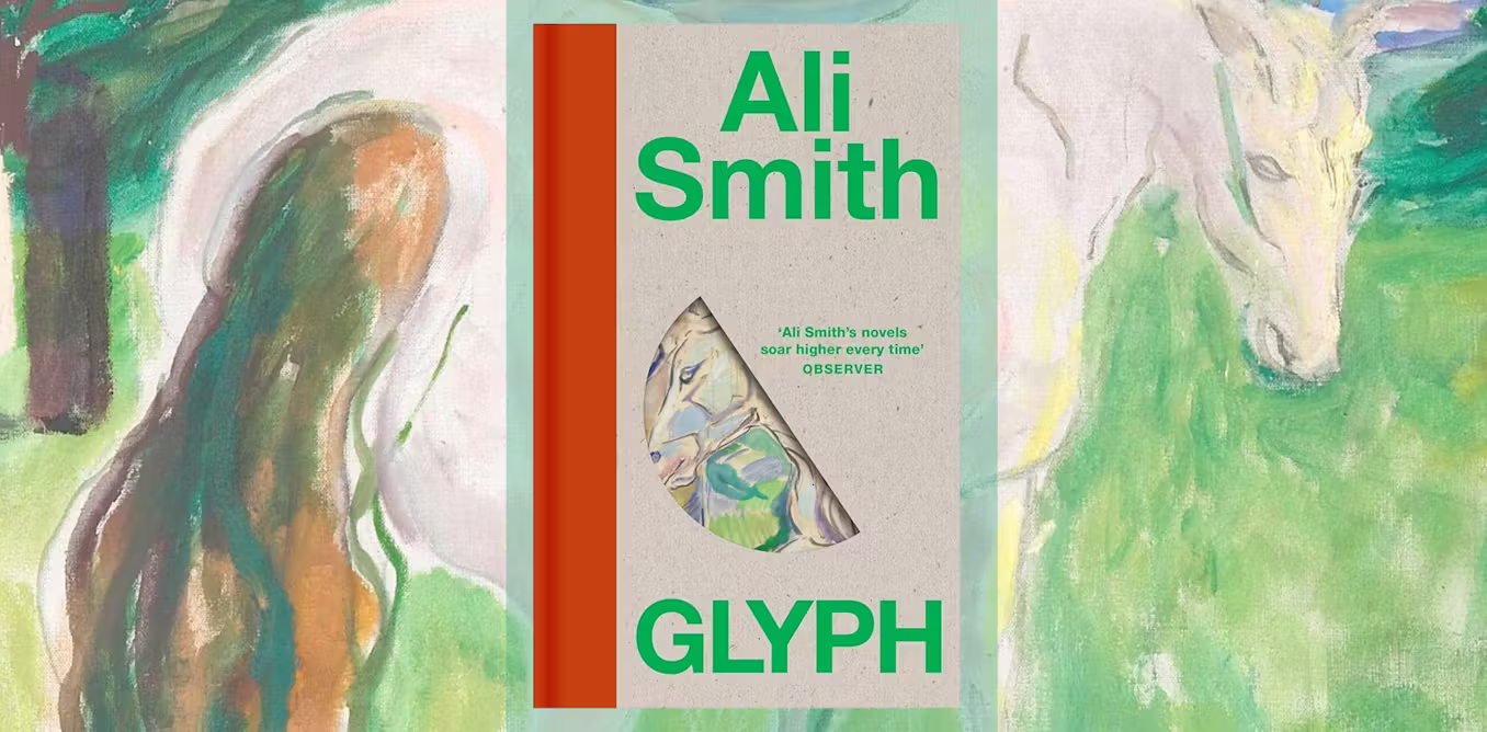 Ali Smith’s Glyph is an exhilarating and excoriating follow-up to Gliff