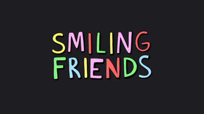 Smiling Friends to End with Season 3