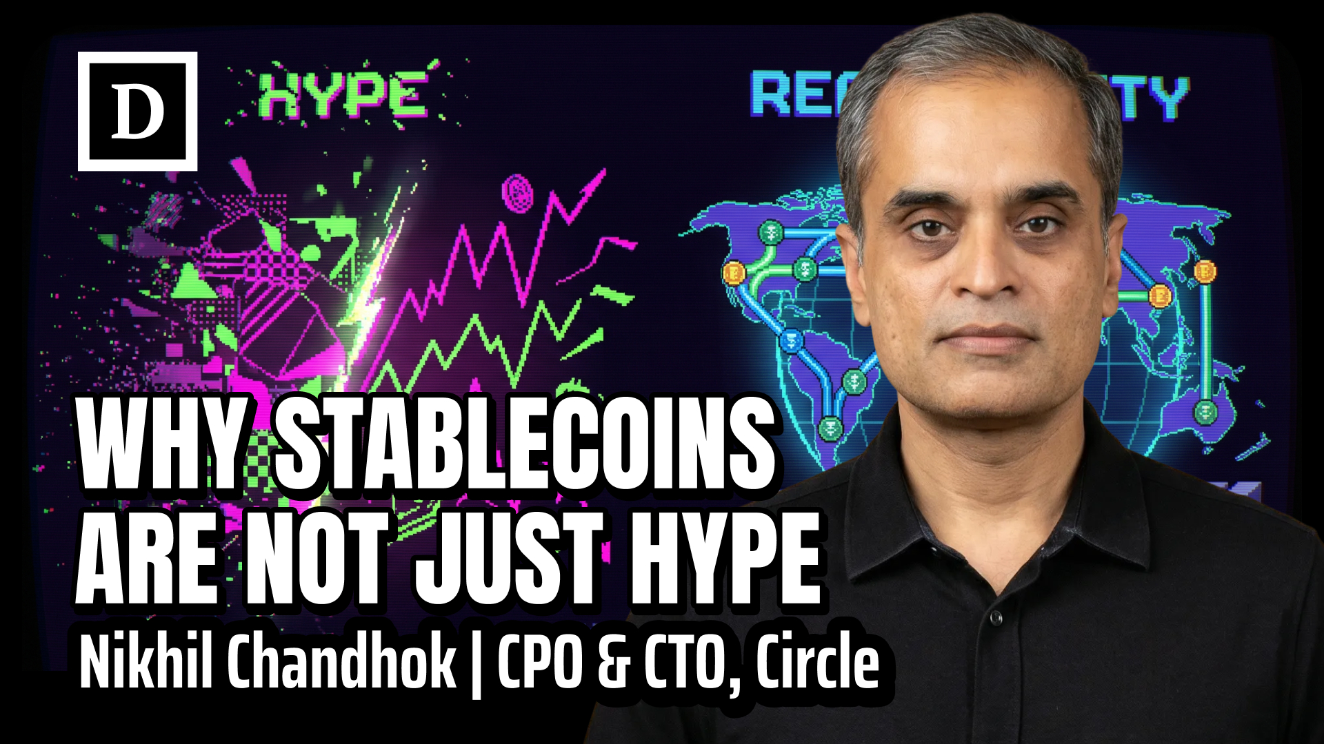 Rebuilding Global Payments with Stablecoins | Circle &amp;  USDC with Nikhil Chandhok