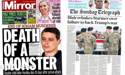 'Death of a monster' and 'Blair rebukes Starmer'