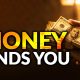 Money Finds You