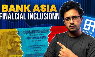 How Bank Asia is working for "Financial Inclusion" in Bangladesh | Nasir Tamzid Official